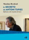 SECRETO DE ANTONI TAPIES,EL