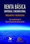 RENTA BÁSICA UNIVERSAL E INCONDICIONAL. PREGUNTAS Y RESPUESTAS