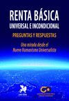 RENTA BÁSICA UNIVERSAL E INCONDICIONAL. PREGUNTAS Y RESPUESTAS