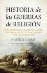 HISTORIA DE LAS GUERRAS DE RELIGIÓN
