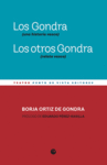 LOS GONDRA (UNA HISTORIA VASCA). LOS OTROS GONDRA (RELATO VASCO)