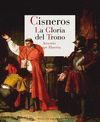 CISNEROS LA GLORIA DEL TRONO