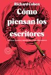 COMO PIENSAN LOS ESCRITORES