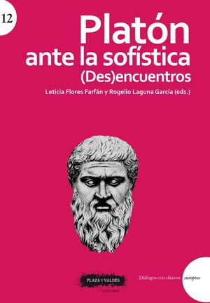 PLATÓN ANTE LA SOFÍSTICA (DES)ENCUENTROS