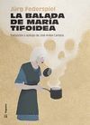 LA BALADA DE MARIA TIFOIDEA