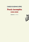POESIA INCOMPLETA (1980-2020)