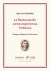 LA RESTAURACIÓN COMO EXPERIENCIA HISTÓRICA