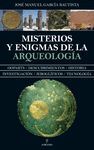 MISTERIOS Y ENIGMAS DE LA ARQUEOLOGIA