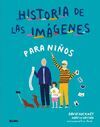 HISTORIA DE LAS IMAGENES PARA NIÑOS