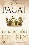 LA REBELIÓN DEL REY