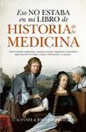 ESO NO ESTABA (LEB) HIST. DE LA MEDICINA