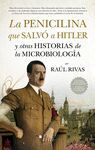 LA PENICILINA QUE SALVO A HITLER Y OTRAS HISORIAS DE MICROB