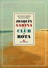 JOAQUÍN SABINA Y EL CLUB DE ROTA