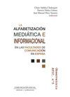 LA ALFABETIZACIÓN MEDIÁTICA E INFORMACIONAL EN LAS FACULTADES DE COMUNICACIÓN EN