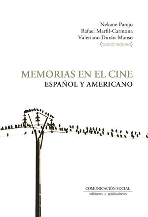 MEMORIAS EN EL CINE ESPAÑOL Y AMERICANO