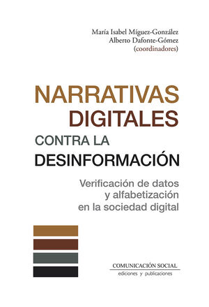 NARRATIVAS DIGITALES CONTRA LA DESINFORMACION