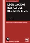 LEGISLACIÓN BÁSICA DEL REGISTRO CIVIL