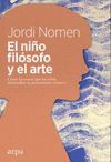 NIÑO FILÓSOFO Y EL ARTE, EL