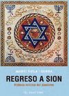 REGRESO A SION HISTORIA MINIMA DEL SIONISMO