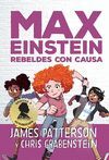 MAX EINSTEIN 2 REBELDES CON CAUSA