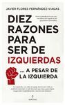 DIEZ RAZONES PARA SER DE IZQUIERDAS