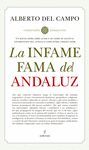 INFAME FAMA DEL ANDALUZ, LA