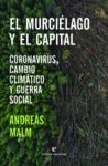 MURCIELAGO Y EL CAPITAL,EL