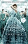 LA SELECCION (SERIE LA SELECCION 1)