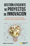 GESTIÓN EFICIENTE DE PROYECTOS DE INNOVACIÓN