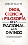 DIOS, CIENCIA Y FILOSOFIA