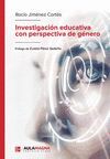 INVESTIGACIÓN EDUCATIVA CON PERSPECTIVA DE GÉNERO