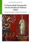 LA INMACULADA CONCEPCIÓN CON LOS JURADOS DE VALENCIA (1662)