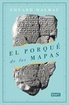 EL PORQUÉ DE LOS MAPAS