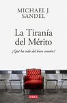 LA TIRANÍA DEL MÉRITO