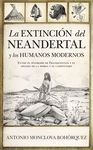 LA EXTINCIÓN DEL NEANDERTAL Y LOS HUMANOS MODERNOS