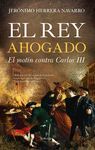 EL REY AHOGADO