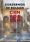 CUADERNOS DE ROLDAN AL CIEN POR CIEN