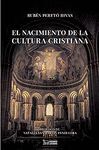 EL NACIMIENTO DE LA CULTURA CRISTIANA