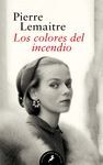 LOS COLORES DEL INCENDIO (LOS HIJOS DEL DESASTRE 2)