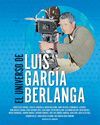 EL UNIVERSO DE LUIS GARCÍA BERLANGA
