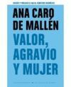 VALOR AGRAVIO Y MUJER