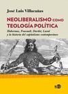 NEOLIBERALISMO COMO TEOLOGÍA POLÍTICA