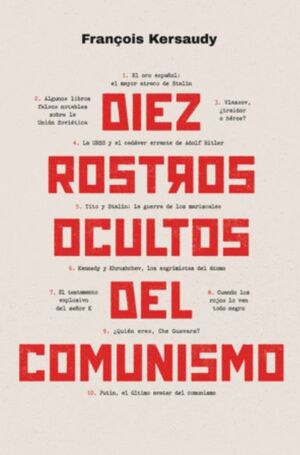 DIEZ ROSTROS OCULTOS DEL COMUNISMO