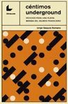 CÉNTIMOS UNDERGROUND
