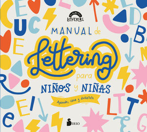 MANUAL DE LETTERING PARA NIÑOS Y NIÑAS:APRENDE, CR