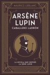 ARSÈNE LUPIN, CABALLERO LADRÓN