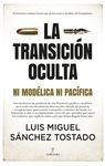 TRANSICIÓN OCULTA, LA