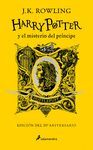 HARRY POTTER Y EL MISTERIO DEL PRÍNCIPE (EDICIÓN HUFFLEPUFF DEL 20º ANIVERSARIO)