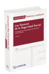 LEY GENERAL DE LA SEGURIDAD SOCIAL COMENTADA 7ª EDIC.