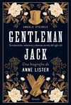 GENTLEMAN JACK. UNA BIOGRAFÍA DE ANNE LISTER